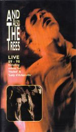 Watch And Also the Trees: Live 89-98 0123movies
