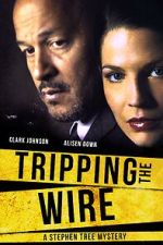 Watch Tripping the Wire: A Stephen Tree Mystery 0123movies