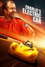 Watch Charlie\'s Electric Car 0123movies