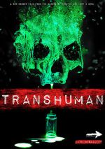 Watch Transhuman 0123movies