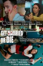 Watch Get Married or Die 0123movies