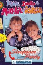 Watch You're Invited to Mary-Kate & Ashley's Sleepover Party 0123movies