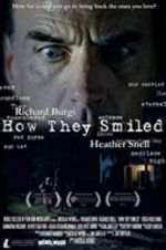 Watch How They Smiled 0123movies