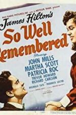 Watch So Well Remembered 0123movies