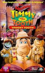 Watch The Adventures of Timmy the Tooth: Spooky Tooth 0123movies