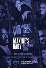 Watch Maxine\'s Baby: The Tyler Perry Story 0123movies