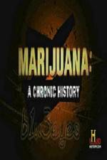 Watch Marijuana A Chronic History 0123movies
