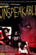 Watch Unspeakable 0123movies