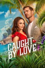 Watch Caught by Love 0123movies