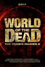 Watch World of the Dead The Zombie Diaries 0123movies