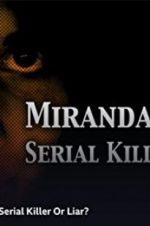 Watch Miranda Barbour: Serial Killer Or Liar 0123movies