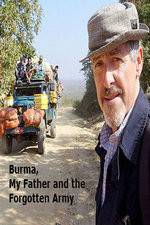 Watch Burma, My Father and the Forgotten Army 0123movies