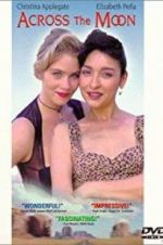 Watch Across the Moon 0123movies