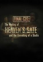 Watch Final Cut: The Making and Unmaking of Heaven\'s Gate 0123movies