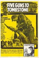 Watch Five Guns to Tombstone 0123movies
