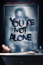 Watch You\'re Not Alone 0123movies