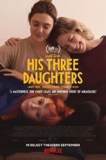 Watch His Three Daughters 0123movies