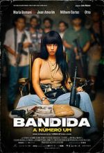 Watch Bandida: A Nmero Um 0123movies