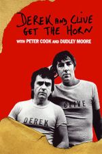 Watch Derek and Clive Get the Horn 0123movies