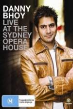 Watch Danny Bhoy Live At The Sydney Opera House 0123movies