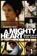 Watch A Mighty Heart 0123movies