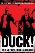 Watch Duck The Carbine High Massacre 0123movies