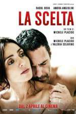 Watch La scelta 0123movies