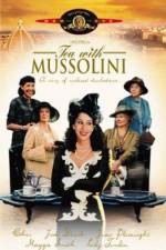Watch Tea with Mussolini 0123movies