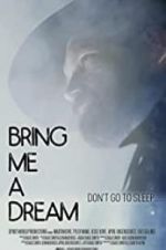 Watch Bring Me a Dream 0123movies