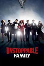 Watch Unstoppable Family 0123movies