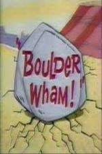 Watch Boulder Wham! 0123movies