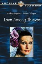 Watch Love Among Thieves 0123movies