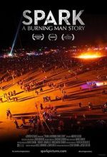 Watch Spark: A Burning Man Story 0123movies