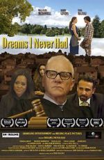 Watch Dreams I Never Had 0123movies
