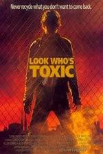 Watch Look Whos Toxic 0123movies