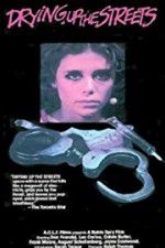 Watch Drying Up the Streets 0123movies