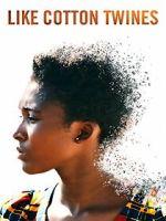 Watch Like Cotton Twines 0123movies