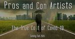 Watch Pros and Con Artists: The True Cost of Covid 19 0123movies