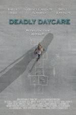 Watch Deadly Daycare 0123movies