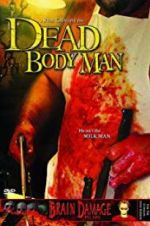 Watch Dead Body Man 0123movies