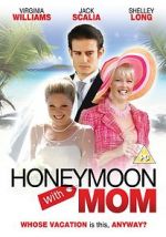 Watch Honeymoon with Mom 0123movies