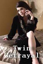 Watch Twin Betrayal 0123movies