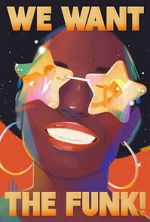 Watch We Want the Funk! 0123movies