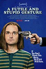 Watch A Futile & Stupid Gesture 0123movies