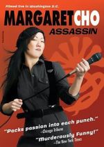 Watch Margaret Cho: Assassin 0123movies
