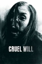 Watch Cruel Will 0123movies