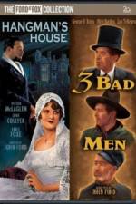 Watch 3 Bad Men 0123movies