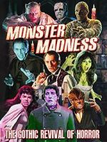 Watch Monster Madness: The Gothic Revival of Horror 0123movies