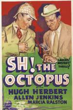Watch Sh! The Octopus 0123movies