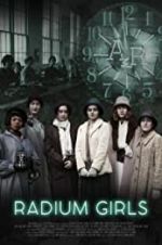 Watch Radium Girls 0123movies